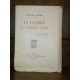 La Guerre a 20 ans par philippe Barrès édition originale numérotée