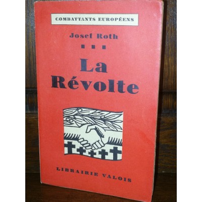 La révolte par Josef Roth édition originale numérotée suralfa navarre