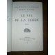 Le sel de la Terre par Raymond Escholier Roman de Guerre numéroté