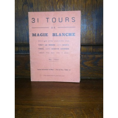 31 tours de magie blanche