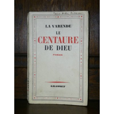 Le Centaure de Dieu par jean de La Varende