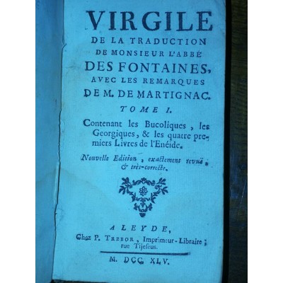Virgile de la traduction de Monsieur L'Abbé des Fontaines 1745