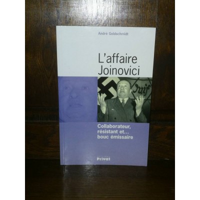L'affaire Joinovici par andré Goldschmidt