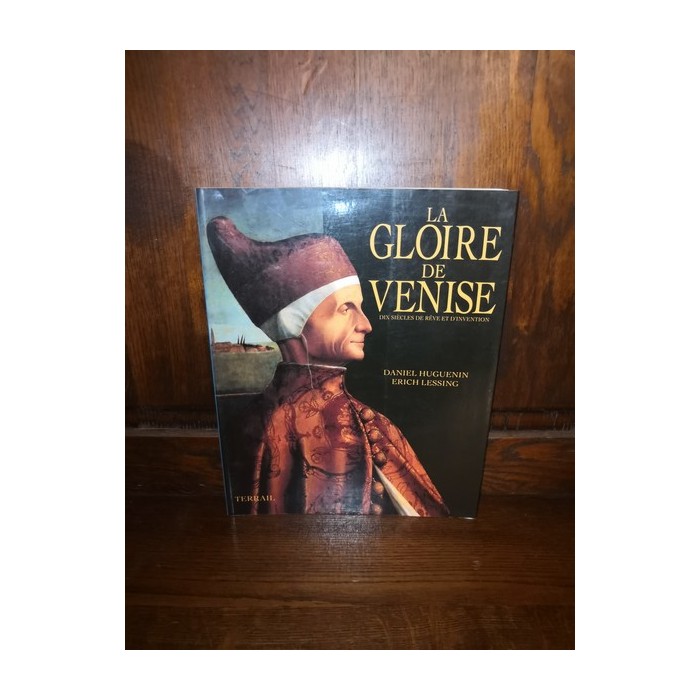 La gloire de Venise par Daniel Huguenin et Erich Lessing