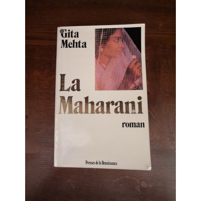 La Maharani par gita Mehta